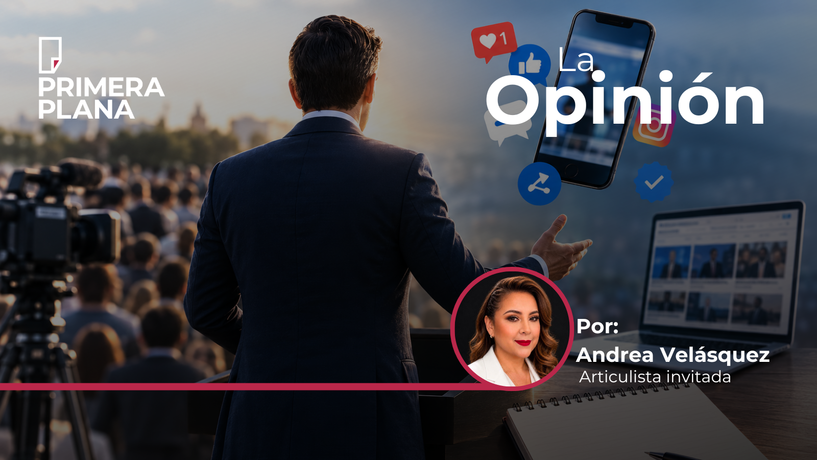 Imagen pública y reputación: todo cuenta en política | Opinión